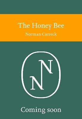 Collins New Naturalist Library: Honey Bee, The
