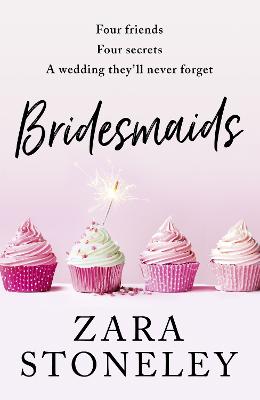 Zara Stoneley Romantic Comedy Collection #04: Bridesmaids