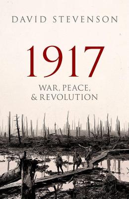 1917: War, Peace, and Revolution