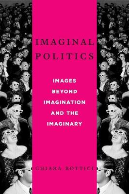 New Directions in Critical Theory: Imaginal Politics: Images Beyond Imagination and the Imaginary