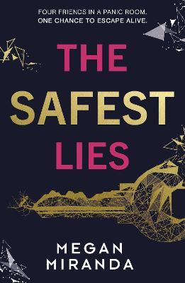 Safest Lies