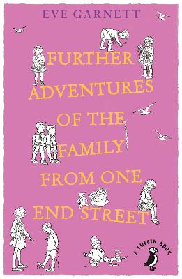 A Puffin Book: Further Adventures of the Family from One End Street