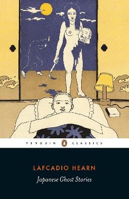 Penguin Classics: Japanese Ghost Stories