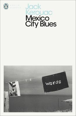 Penguin Modern Classics: Mexico City Blues