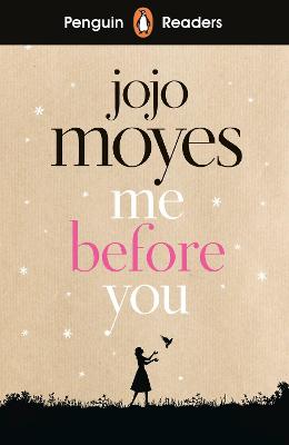 Penguin Readers - Level 4: Me Before You