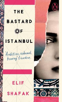 Penguin Essentials: Bastard of Istanbul, The