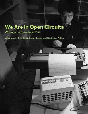Writing Art: We Are in Open Circuits: Writings by Nam June Paik