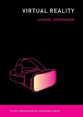 MIT Press Essential Knowledge Series: Virtual Reality