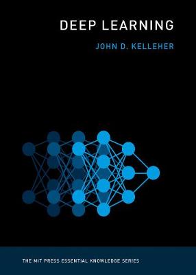 MIT Press Essential Knowledge Series: Deep Learning
