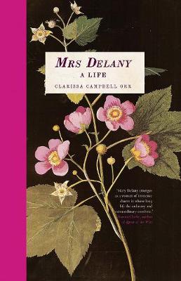 Mrs Delany: A Life