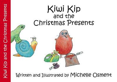 Kiwi Kip and the Christmas Presents