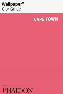 Wallpaper City Guide: Cape Town