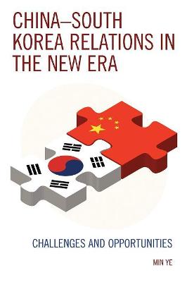 China-South Korea Relations in the New Era: Challenges and Opportunities