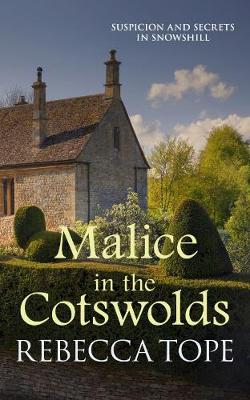 Cotswold Mystery #10: Malice in the Cotswolds