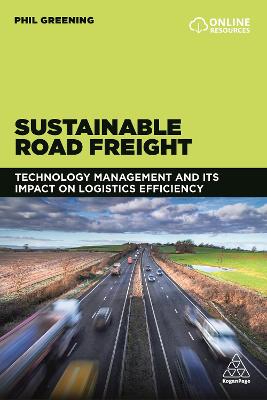 Sustainable Road Freight: Technology Management and its Impact on Logistics Efficiency