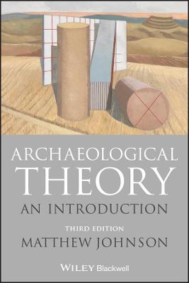 Archaeological Theory: An Introduction