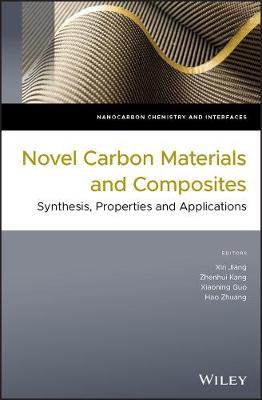 Nanocarbon Chemistry and Interfaces: Novel Carbon Materials and Composites: Synthesis, Properties and Applications