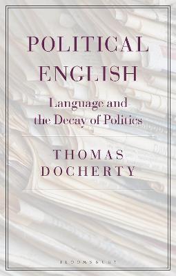 Political English: Language and the Decay of Politics
