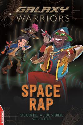 EDGE: Galaxy Warriors: Space Rap (Reluctant Reader)