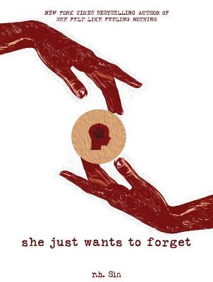 She Just Wants to Forget (Poetry)
