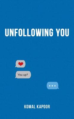 Unfollowing You (Poetry)