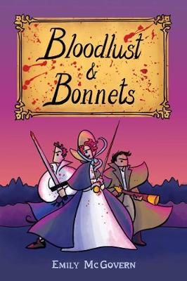 Bloodlust and Bonnets (Graphic Novel)