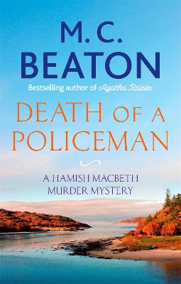 Hamish Macbeth #29: Death of a Policeman