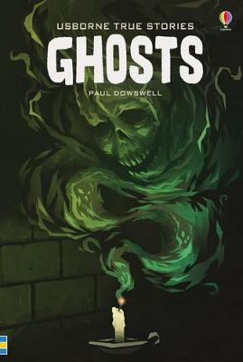 Usborne Young Reading: True Stories Ghosts