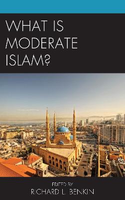 What Is Moderate Islam?