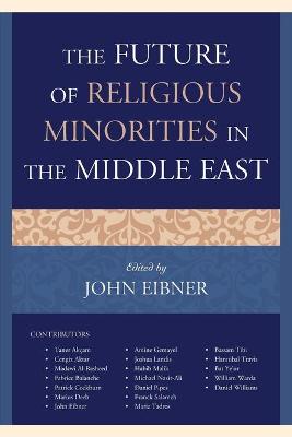 Future of Religious Minorities in the Middle East, The