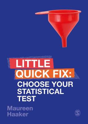 Little Quick Fix: Choose Your Statistical Test