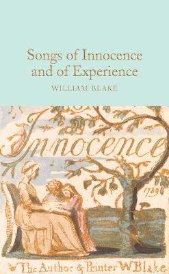 Macmillan Collector's Library: Songs of Innocence and of Experience