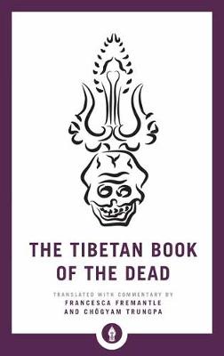 Shambhala Pocket Library: Tibetan Book of the Dead, The