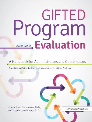 Gifted Program Evaluation: A Handbook for Administrators and Coordinators (2nd Edition)
