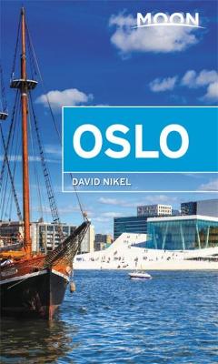 Moon Travel Guides: Oslo
