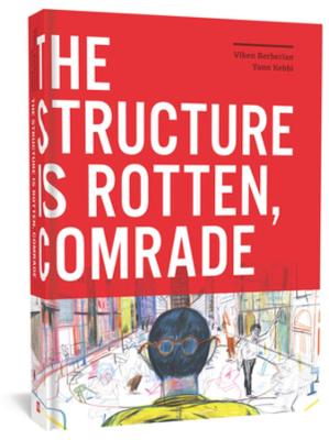 Structure Is Rotten, Comrade, The (Graphic Novel)
