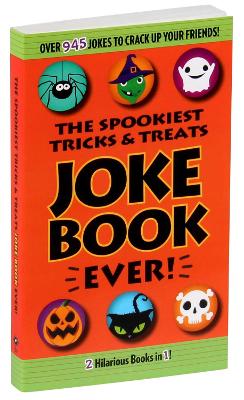 Spookiest Tricks and Treats Joke Book Ever!, The
