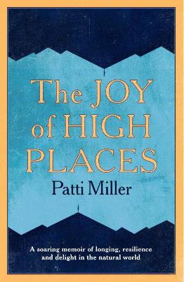 Joy of High Places, The