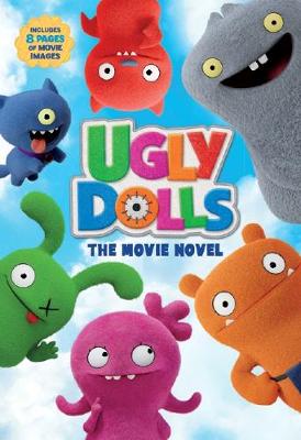 UglyDolls: The Movie Novel