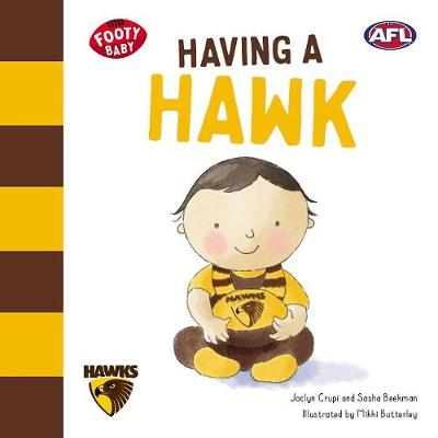 Footy Baby: Having a Hawk