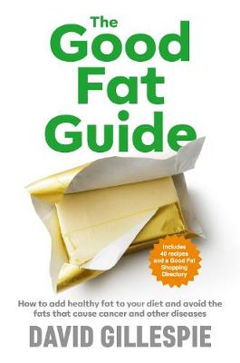 Good Fat Guide, The