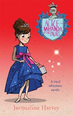 Alice Miranda #11: Alice-Miranda at the Palace