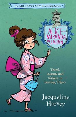 Alice Miranda #09: Alice-Miranda in Japan