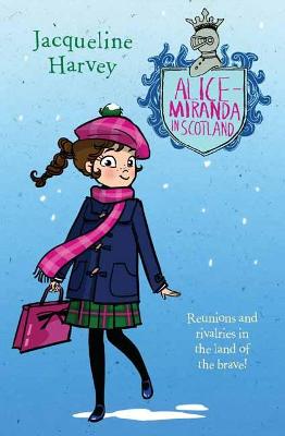 Alice-Miranda #17: Alice-Miranda in Scotland