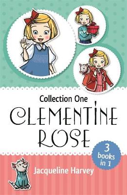Clementine-Rose (Omnibus): Collection One