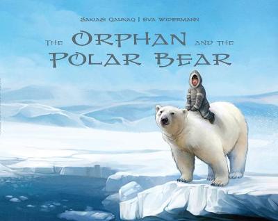 Orphan and the Polar Bear, The