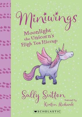 Miniwings #06: Moonlight the Unicorn's High Tea Hiccup