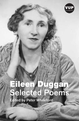 VUP Classic: Eileen Duggan: Selected Poems