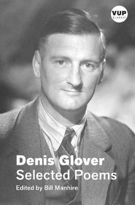 VUP Classic: Denis Glover: Selected Poems