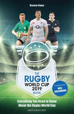 Rugby World Cup 2019 Book, The: Everything You Need to Know About the Rugby World Cup